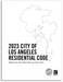 2023 City of Los Angeles Residential Code - Amendments only
