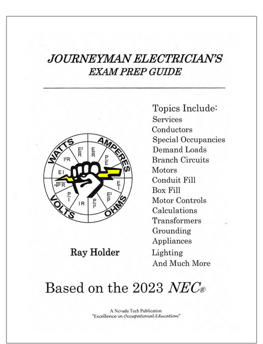Journeyman Electrician's Exam PREP Guide Based on NEC 2023