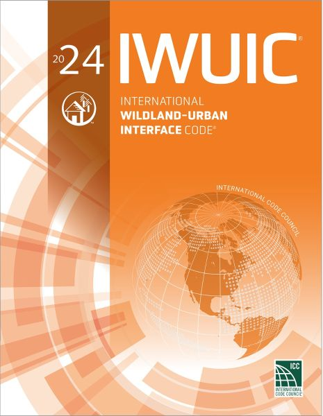 2024 International Wildland Urban Interface Code 
