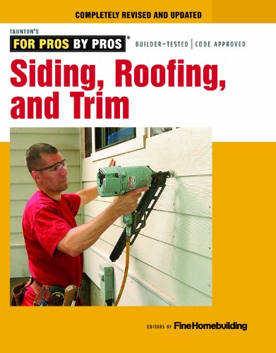For Pros By Pros: Siding, Roof, and Trim