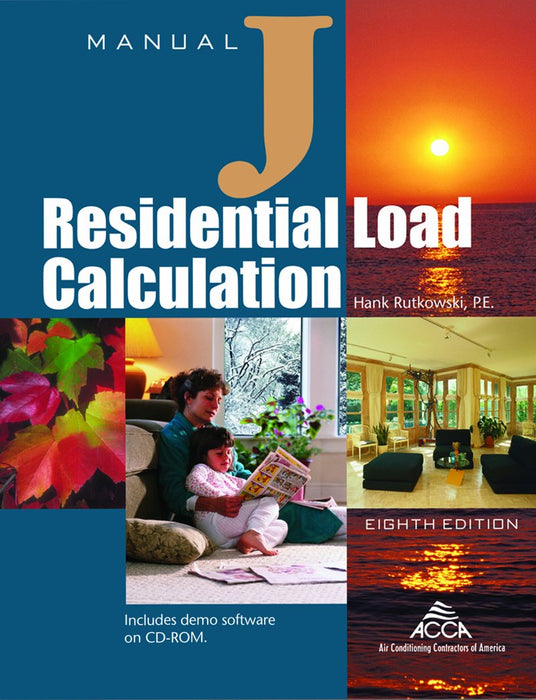ACCA Manual J: HVAC Residential Calculation 8th