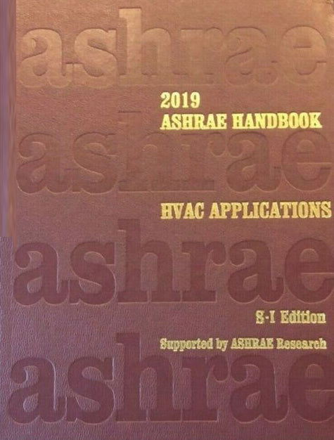 2019 ASHRAE Handbook -- HVAC Applications (SI Edition) - (Ashrae Applications Handbook International Metric System)