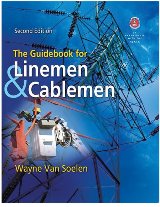 The Guidebook for Linemen and Cablemen, Second Edition