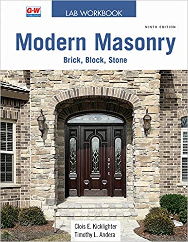 Modern Masonry: Brick, Block, and Stone Ninth Edition - WORKBOOK