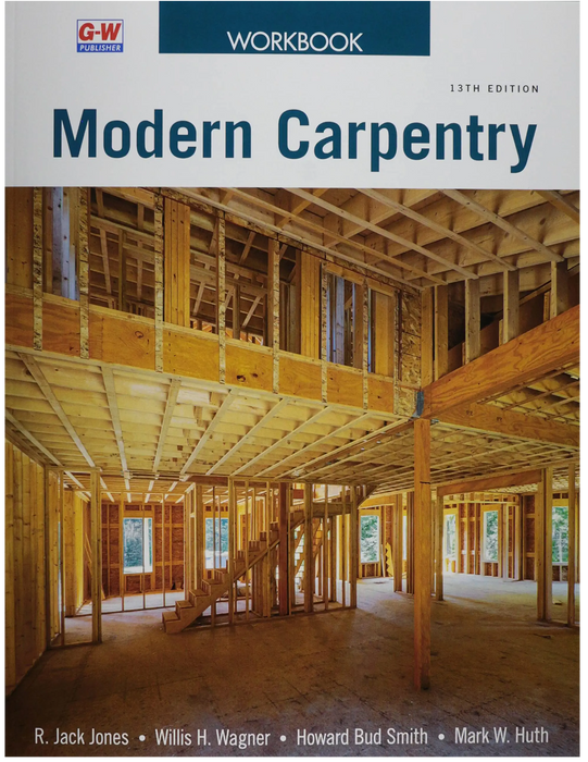 Modern Carpentry Workbook 13th