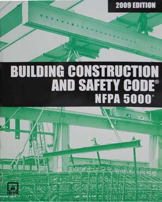 NFPA 5000: Building Construction and Safety Code, 2009 Edition