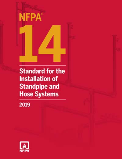 NFPA 14 Installation of Standpipe & Hose 2019