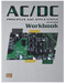 AC/DC Principles and Applications Workbook