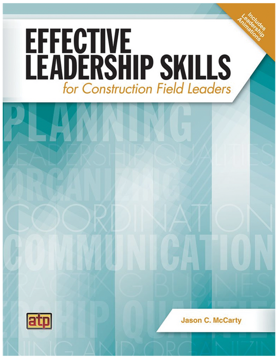 Effective Leadership Skills for Construction Field Leaders