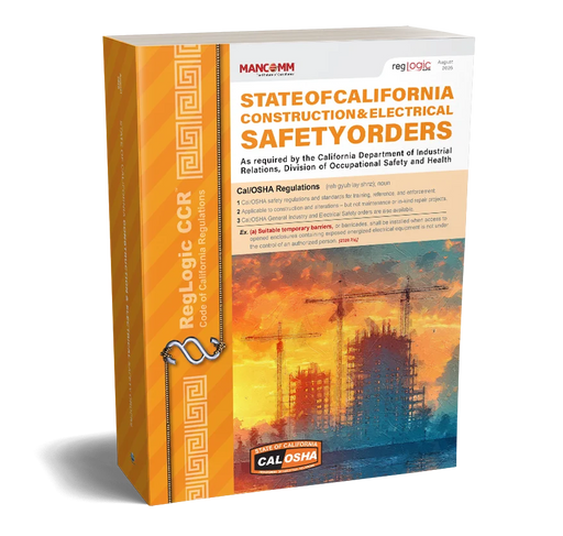 Cal OSHA Construction & Electrical Safety Orders August 2026
