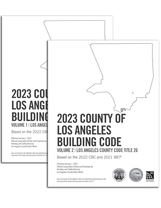 2023 County of Los Angeles Building Code (2 Volumes) - Amendments only