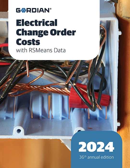 2024 Gordian Electrical Change Order Costs with RSMeans Data