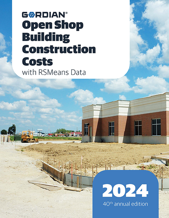 2024 Gordian Open Shop Building Construction Costs with RSMeans Data