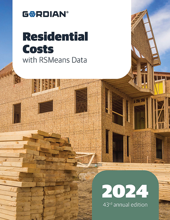 2024 Gordian Residential Costs with RSMeans Data