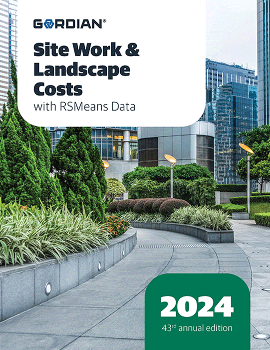 2024 Gordian Site Work & Landscape Costs with RSMeans Data