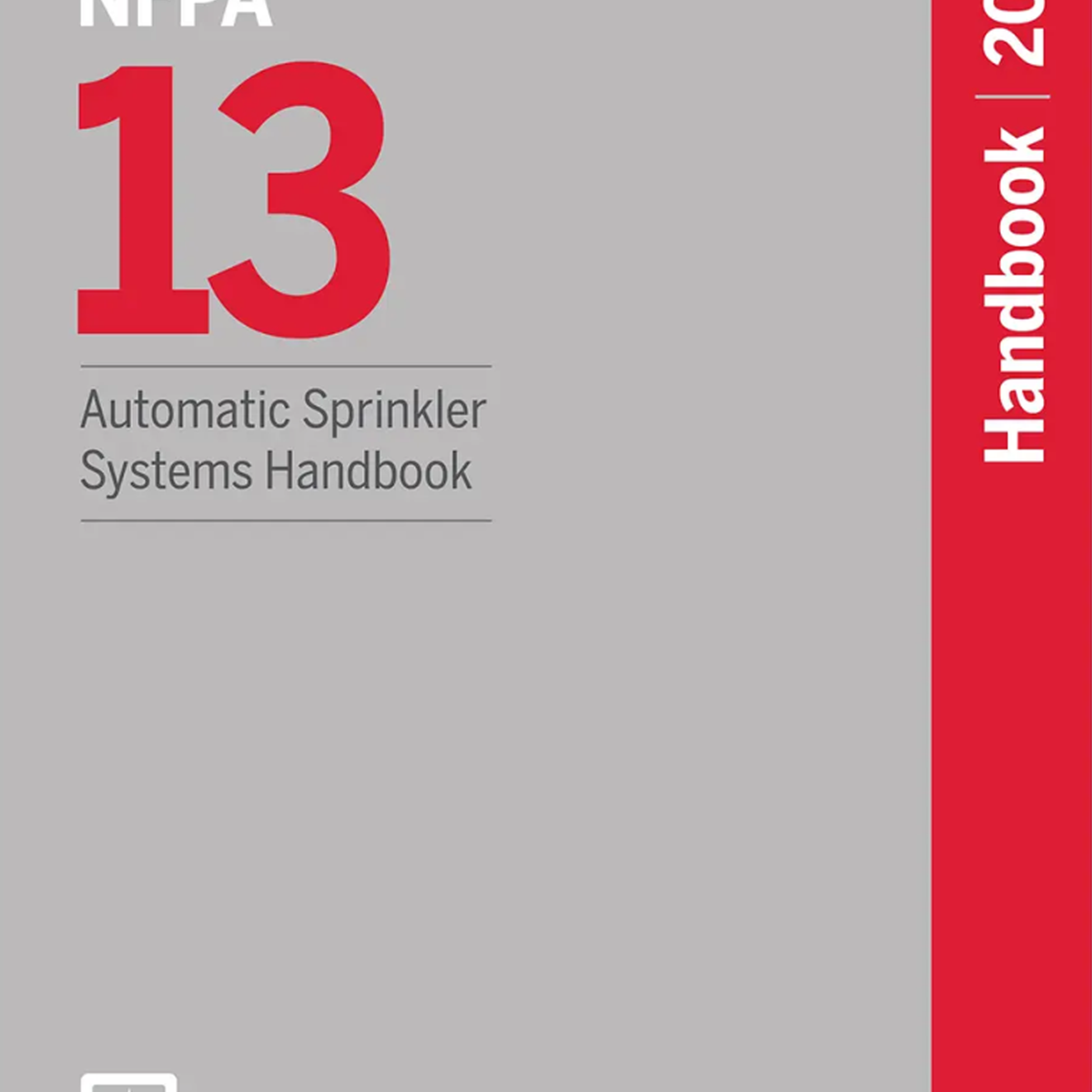 NFPA 13, Automatic Sprinkler Systems Handbook 2025
