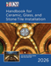 2026 TCNA Handbook for Ceramic, Glass, and Stone Tile Installation