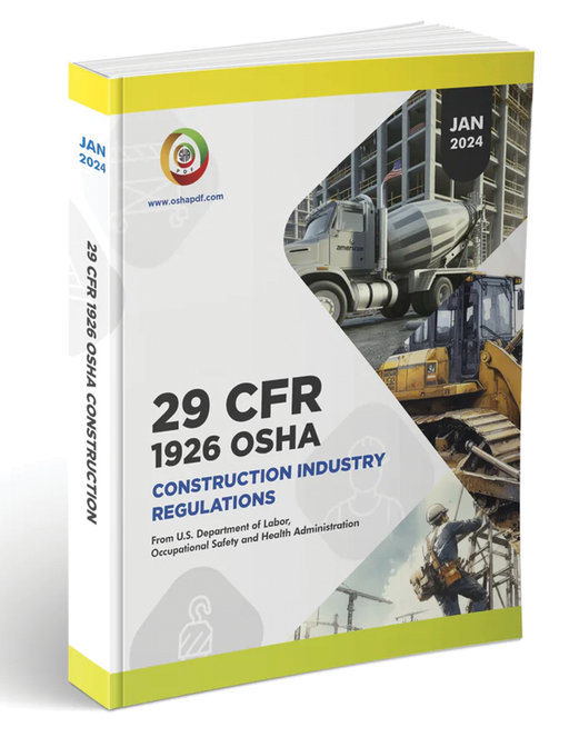 29 CFR 1926 OSHA Construction Industry Regulations & Standards 