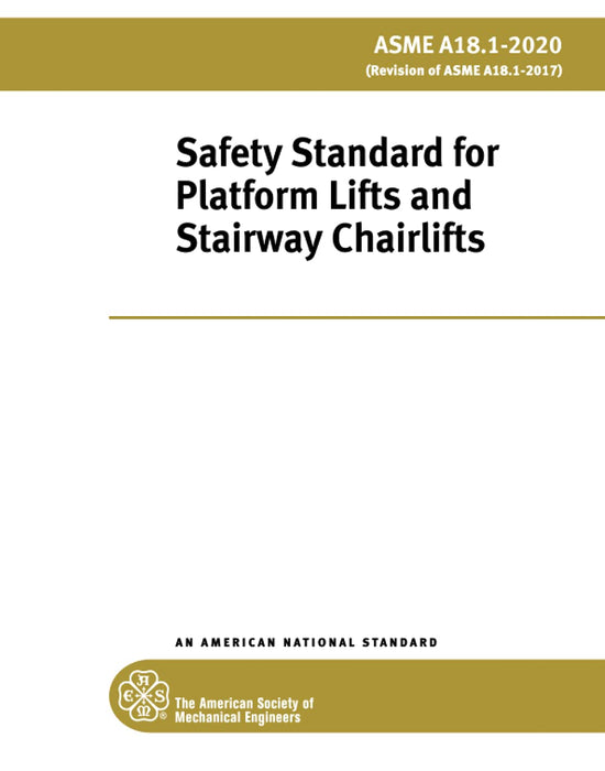 ASME A18.1-2020 (Safety Standard for Platform Lifts and Stairway Chairlifts)