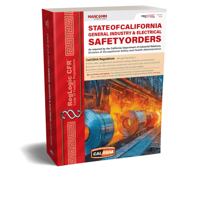 Cal OSHA General Industry & Electrical Safety Orders June 2025 Edition