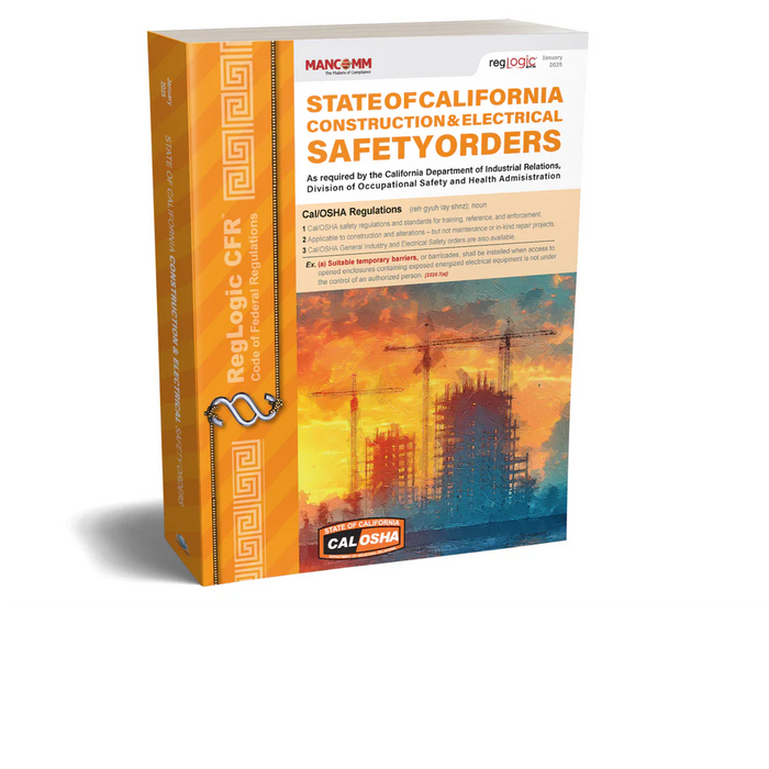Cal OSHA Construction & Electrical Safety Orders June 2025 Edition