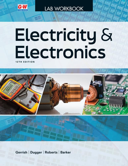 Electricity & Electronics 12th Edition - WORKBOOK