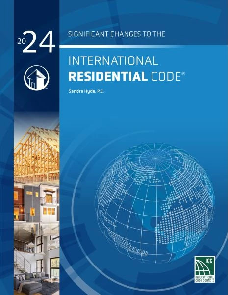 Irc Code Book 2024 Significant Changes to the International Residential Code — BNi ...