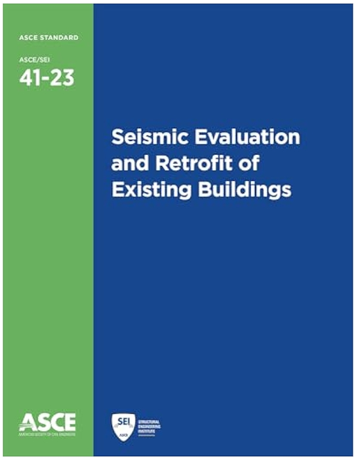 ASCE 41-23 Seismic Evaluation and Retrofit of Existing Buildings