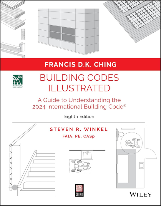 Building Codes Illustrated: A Guide to Understanding the 2024 International Building Code