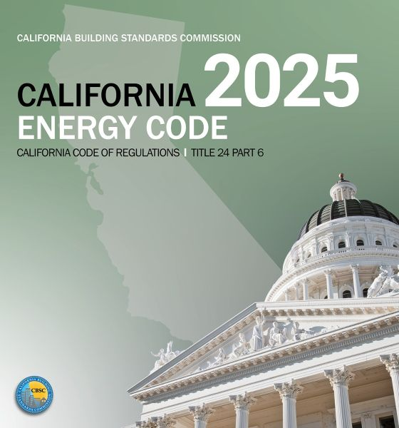 2025 California Energy Code, Title 24, Part 6 — BNi Building News