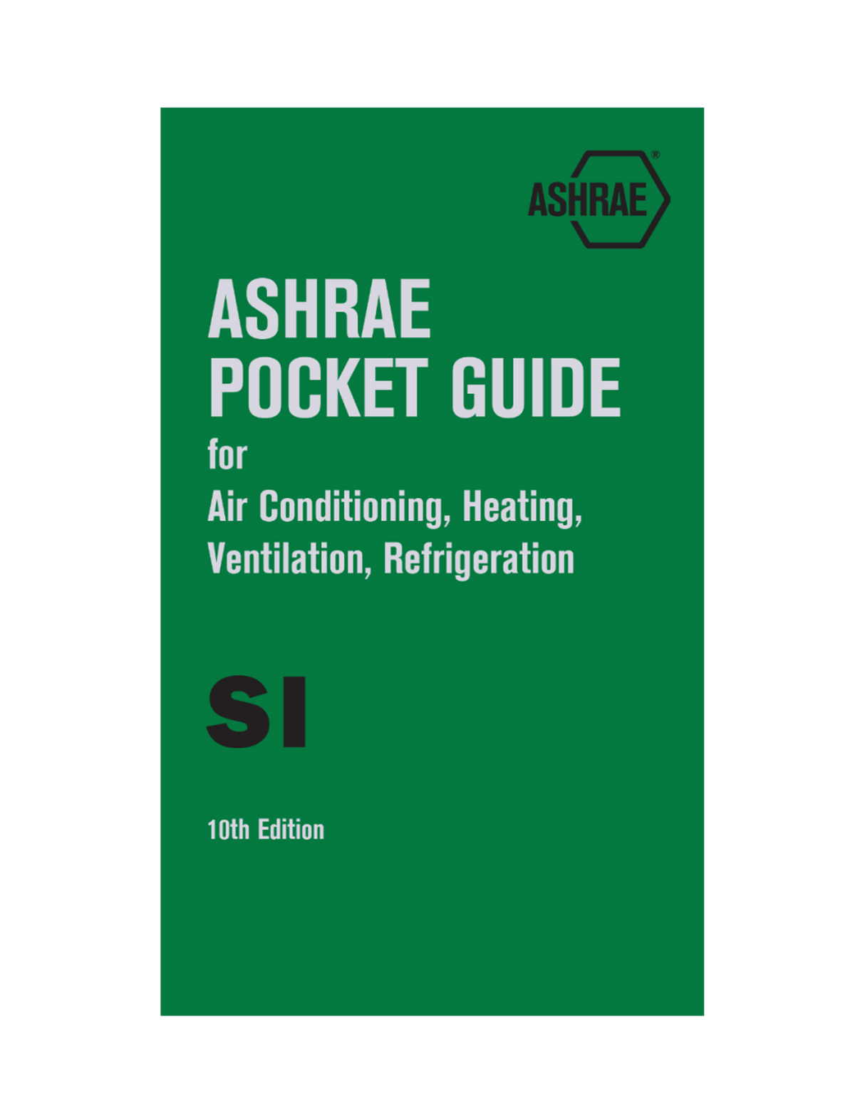 ASHRAE POCKET GUIDE 10th (SI) — BNi Building News