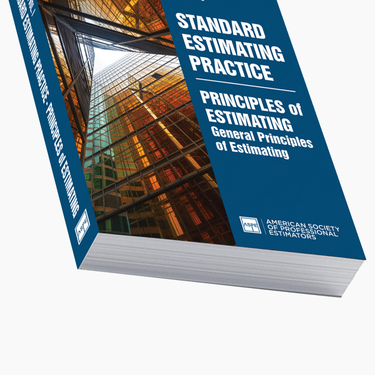 Standard Estimating Practice Vol. I - General Principles of Estimating ...