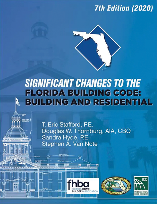 2020 Significant Changes to the Florida Building and Residential Code