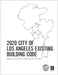 2020 City of Los Angeles Existing Building Code - Amendments only