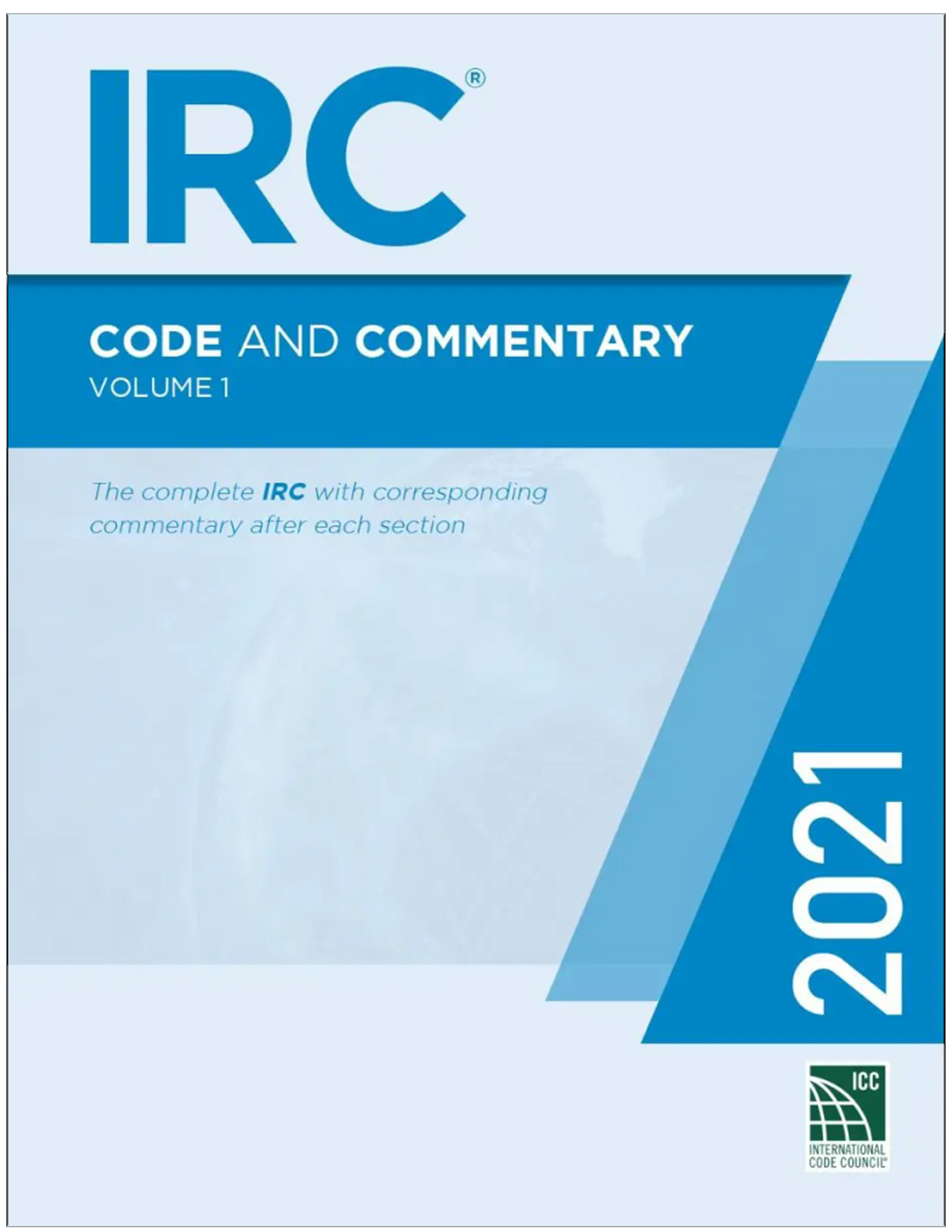 Irc Committee Building Code 2021 International Residential Code (IRC) and Commentary-Volume I — BNi ...