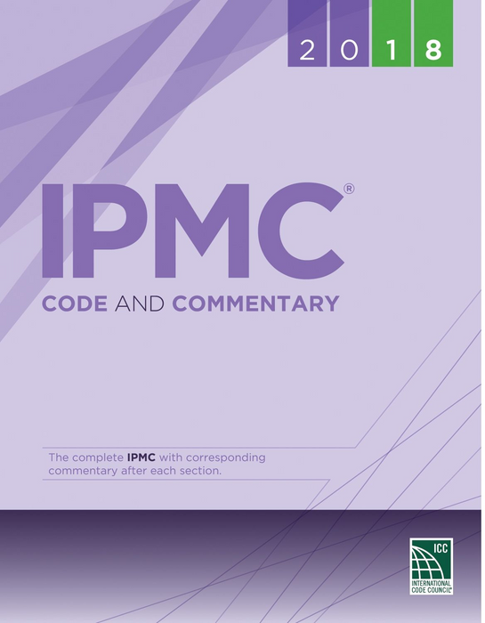 2018 International Property Maintenance Code (IPMC) and Commentary