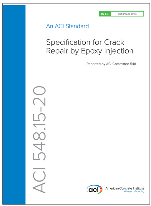 ACI SPEC-548.15-20: Specification for Crack Repair by Epoxy Injection