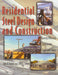 Residential Steel Design & Construction