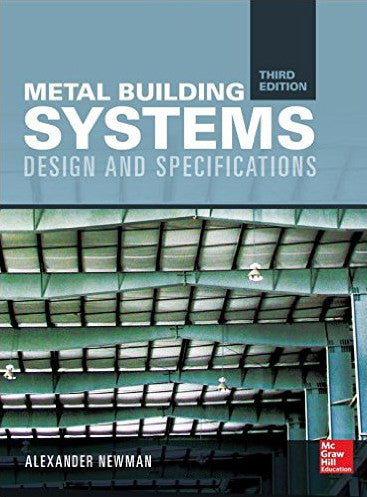 Metal Building Systems: Design and Specifications, Third Edition