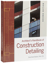 Architect's Handbook of Construction Detailing 2nd
