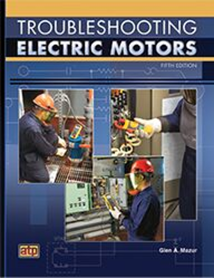 Troubleshooting Electric Motors 5th Edition