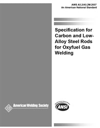 AWS A5.2/A5.2M07: Specification for Carbon and Low Alloy Steel Rods for Oxyfuel Gas Welding