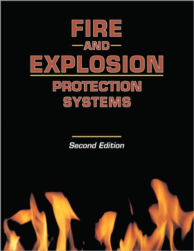 Fire & Explosion Protection Systems, Second Edition