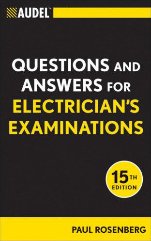 Audel Questions and Answers for Electrician's Exam
