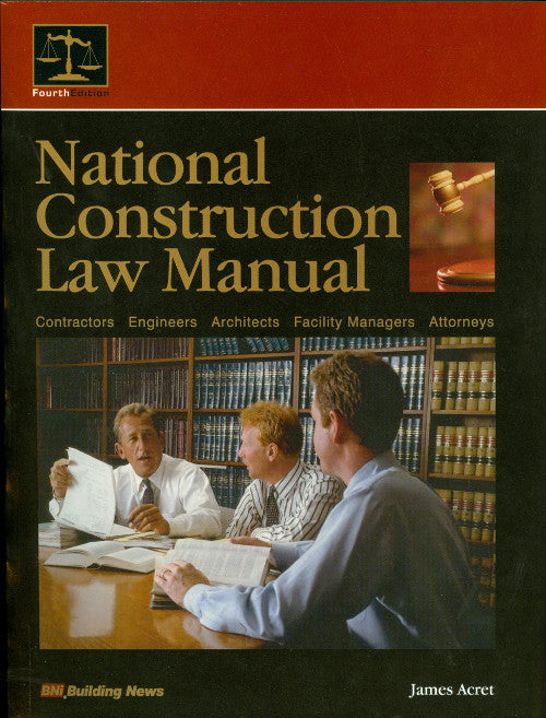 BNi National Construction Law Manual, Fourth Edition