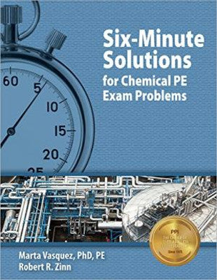Six-Minute Solutions for Chemical PE Exam