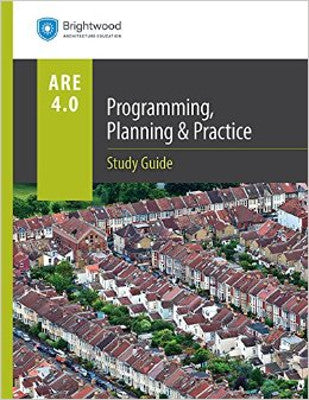 ARE 4.0 Prep Programming, Planning & Practice
