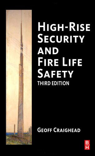 High-Rise Security and Fire Line Safety, Third Edition