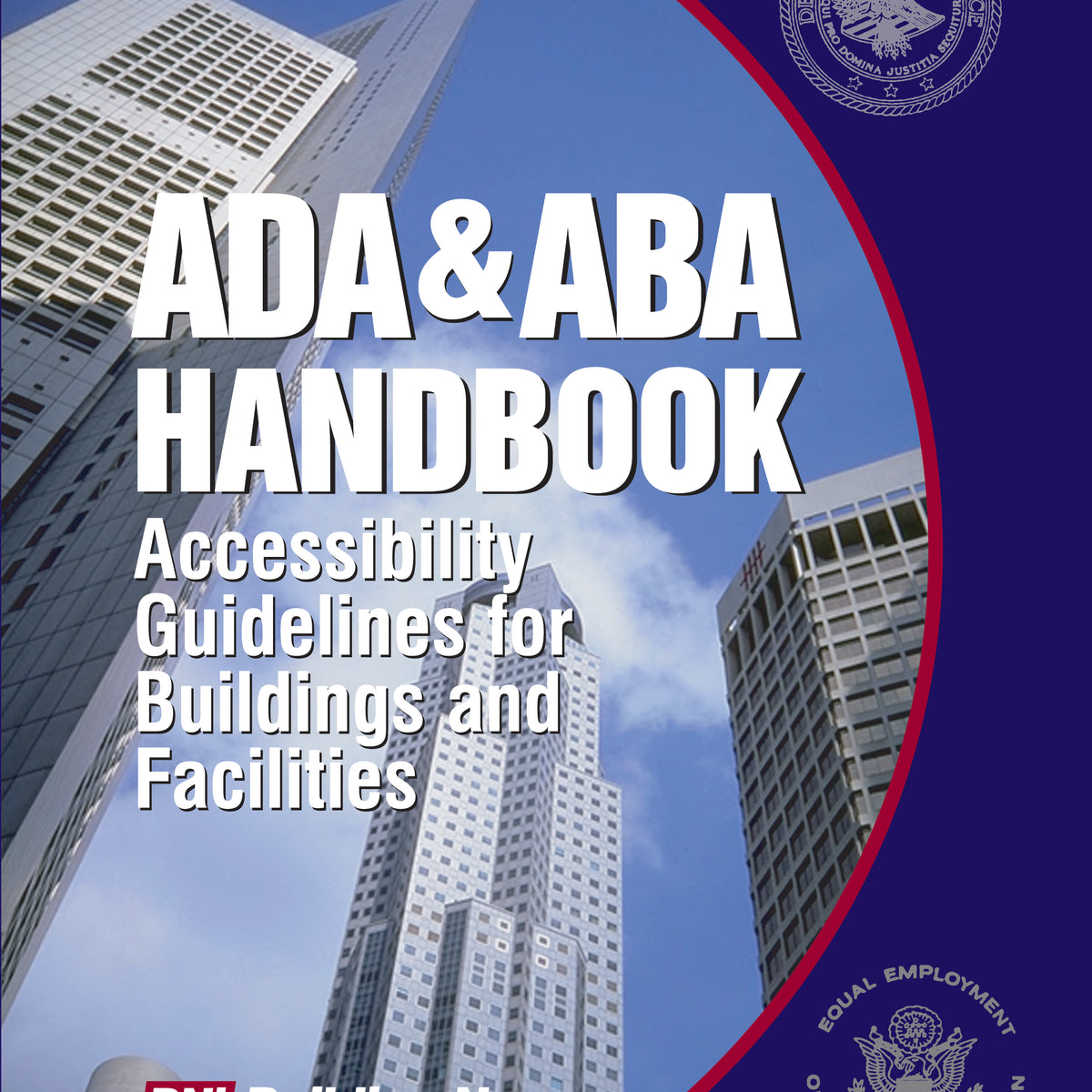 ADA & ABA Handbook: Buildings and Facilities — BNi Building News