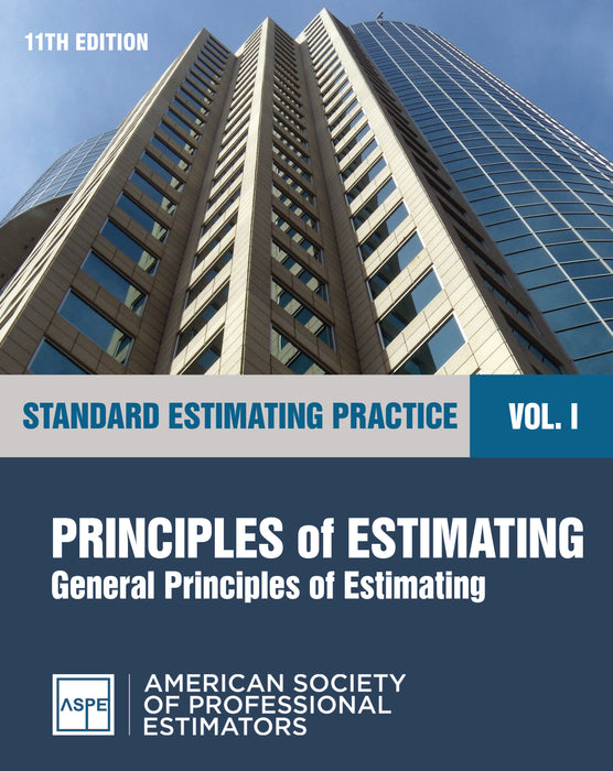 Standard Estimating Practice - 11th Edition Vol. I - General Principles of Estimating